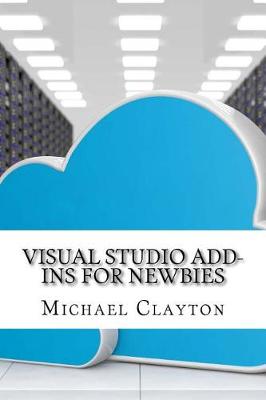 Book cover for Visual Studio Add-Ins for Newbies