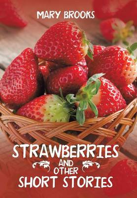 Book cover for Strawberries and Other Short Stories