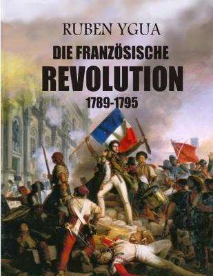 Book cover for Die Franzoesische Revolution