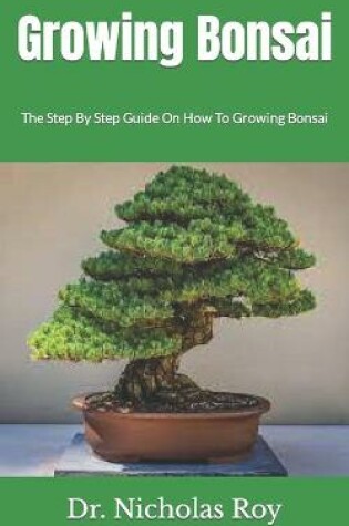 Cover of Growing Bonsai
