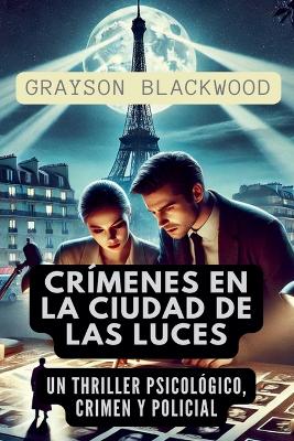 Book cover for Crímenes en la Ciudad de las Luces