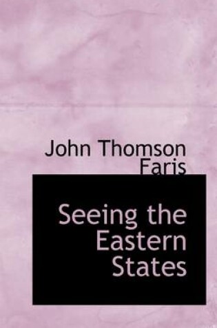 Cover of Seeing the Eastern States