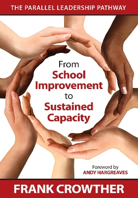 Book cover for From School Improvement to Sustained Capacity