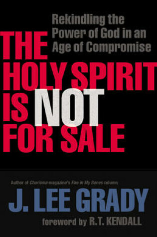 Cover of The Holy Spirit Is Not for Sale