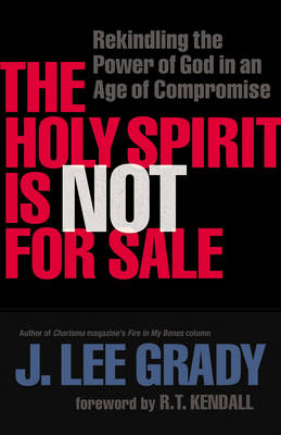 Book cover for The Holy Spirit Is Not for Sale