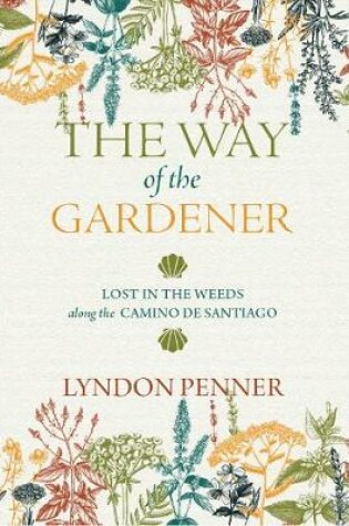Cover of The Way of the Gardener