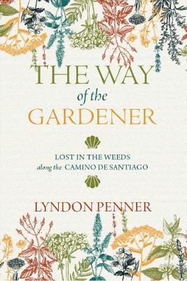 Book cover for The Way of the Gardener