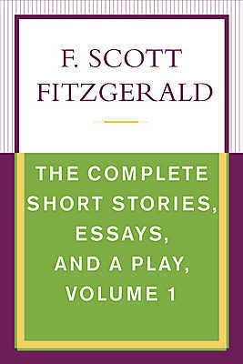 Book cover for The Complete Short Stories, Essays, and a Play, Volume 1