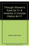 Book cover for Through Women's Eyes 2e V1 & America: A Concise History 4e V1