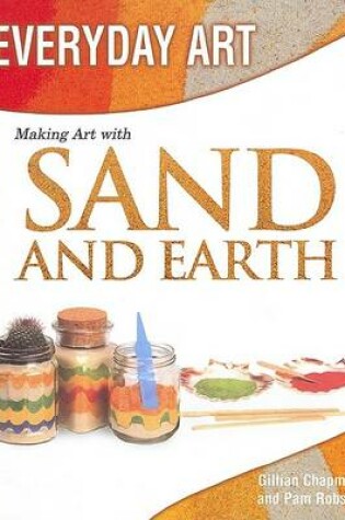 Cover of Making Art with Sand and Earth