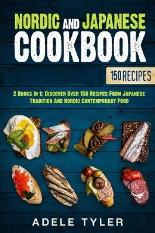 Cover of Nordic And Japanese Cookbook