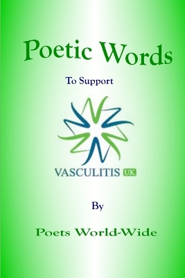 Book cover for Poetic Words to Support Vasculitis UK