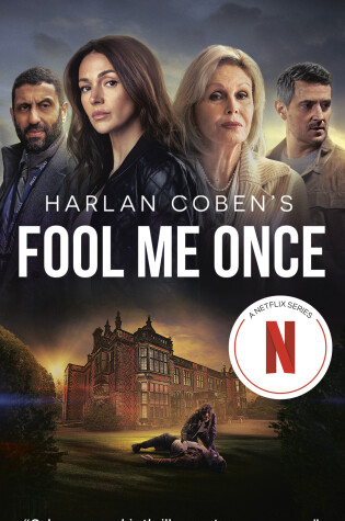 Cover of Fool Me Once (Netflix Tie-In)