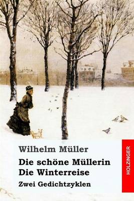 Book cover for Die schoene Mullerin / Die Winterreise