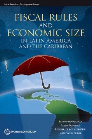 Cover of Fiscal rules and economic size in Latin America and the Caribbean