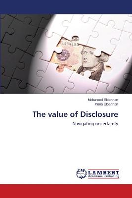 Book cover for The value of Disclosure