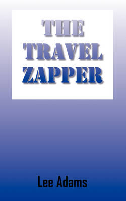 Book cover for The Travel Zapper