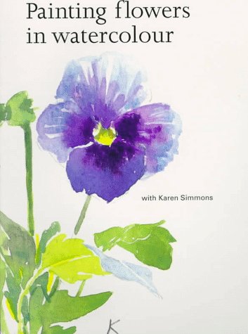 Book cover for Painting Flowers in Watercolour