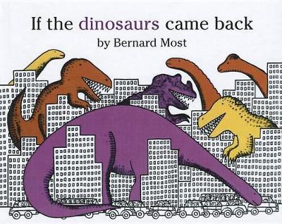 Book cover for If the Dinosaurs Came Back