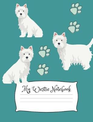 Book cover for My Westie Notebook