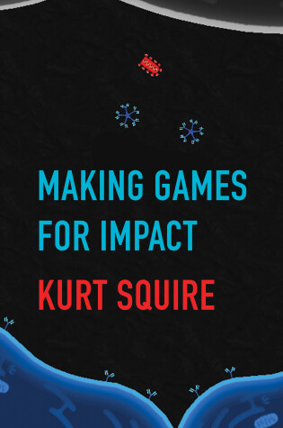 Cover of Making Games for Impact