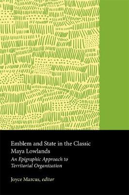 Cover of Emblem and State in the Classic Maya Lowlands