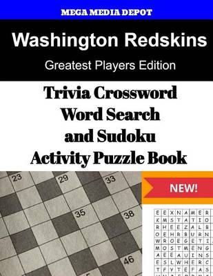 Book cover for Washington Redskins Trivia Crossword, WordSearch and Sudoku Activity Puzzle Book