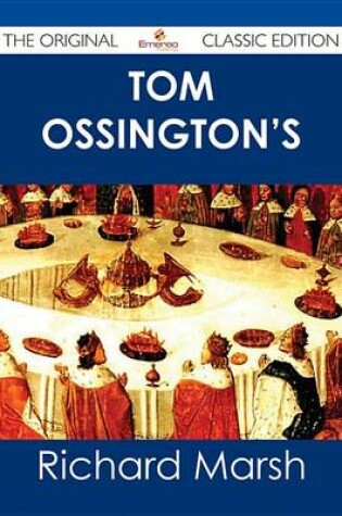 Cover of Tom Ossington's Ghost - The Original Classic Edition