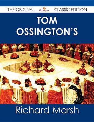 Book cover for Tom Ossington's Ghost - The Original Classic Edition