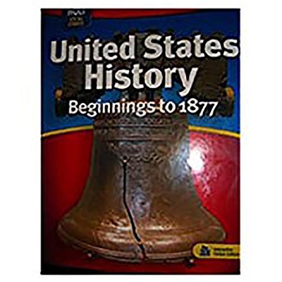Cover of Holt Social Studies: United States History: Beginnings to 1877