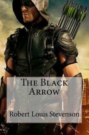 Cover of The Black Arrow Robert Louis Stevenson