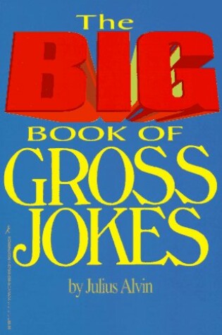 Cover of The Big Book of Gross Jokes