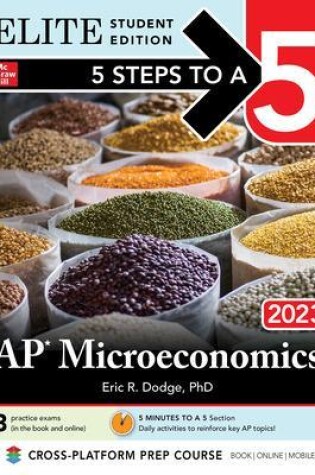 Cover of 5 Steps to a 5: AP Microeconomics 2023 Elite Student Edition