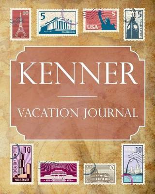 Book cover for Kenner Vacation Journal