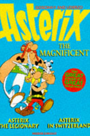 Cover of ASTERIX THE MAGNIFICENT (2 IN 1 PB)