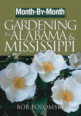 Book cover for Month-By-Month Gardening in Alabama and Mississippi