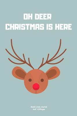 Book cover for Oh Deer Christmas Is Here