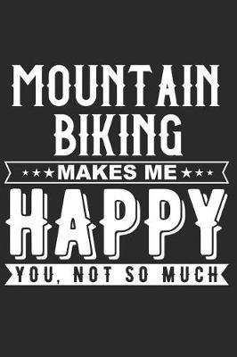 Book cover for Mountain Biking Makes Me Happy