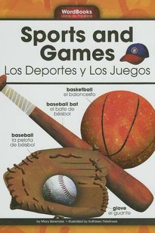 Cover of Sports and Games/Los Deportes Y Los Juegos