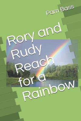 Book cover for Rory and Rudy Reach for a Rainbow