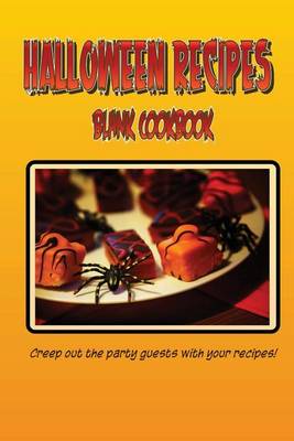 Book cover for Blank Cookbook Halloween Recipes (Blank Recipe Book)