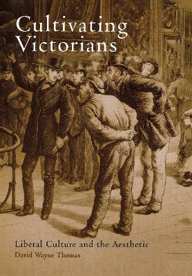 Book cover for Cultivating Victorians