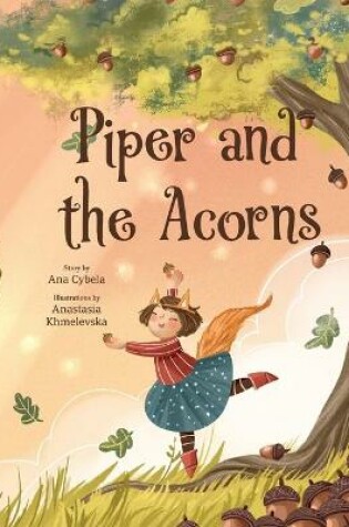 Cover of Piper and the Acorns