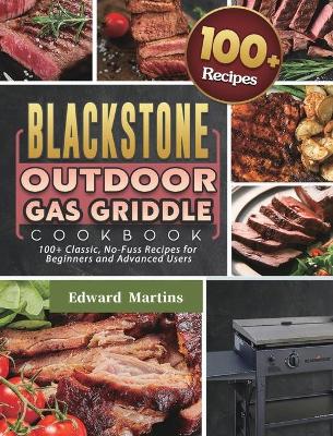 Book cover for Blackstone Outdoor Gas Griddle Cookbook