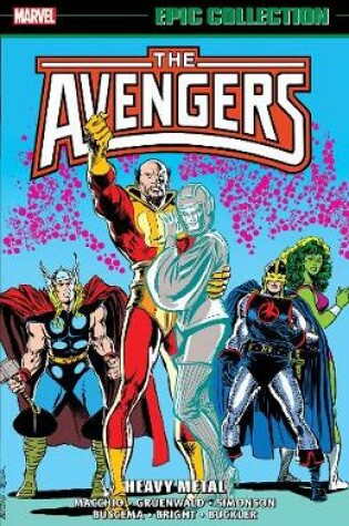 Cover of Avengers Epic Collection: Heavy Metal