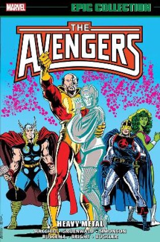 Cover of Avengers Epic Collection: Heavy Metal