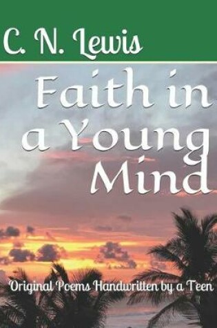 Cover of Faith in a Young Mind