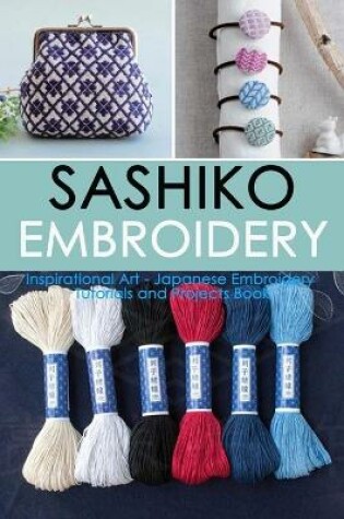 Cover of Sashiko Embroidery