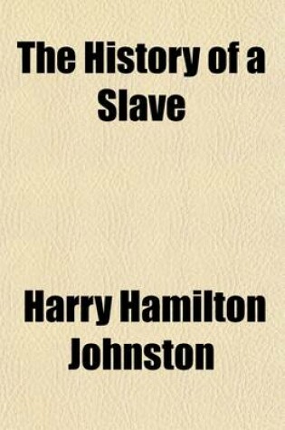 Cover of The History of a Slave