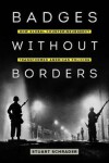 Book cover for Badges Without Borders